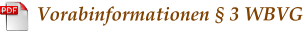 Vorabinformationen  3 WBVG